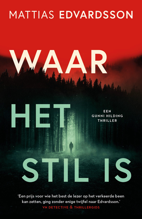 Mattias Edvardsson Waar het stil is -   (ISBN: 9789021056470)