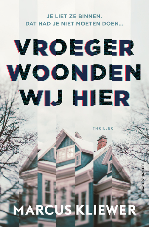 Marcus Kliewer Vroeger woonden wij hier -   (ISBN: 9789021058665)