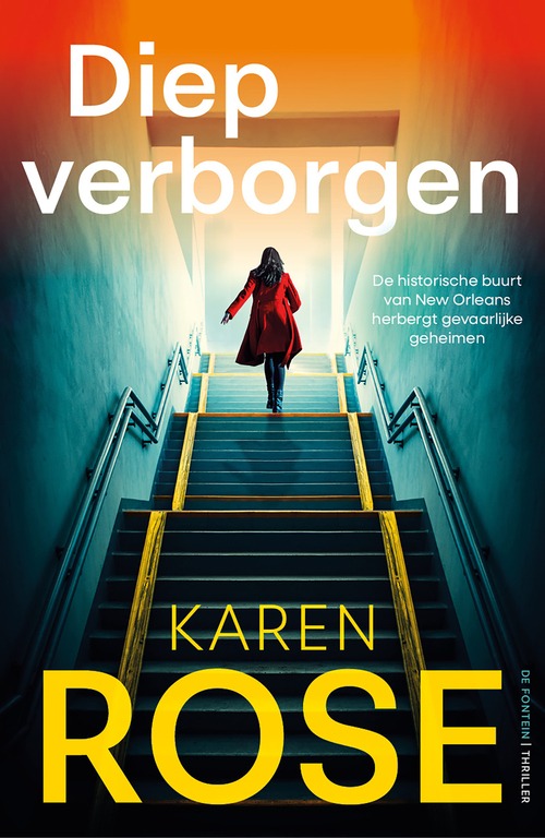 Karen Rose Diep verborgen -   (ISBN: 9789026177002)