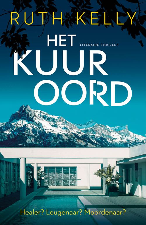 Ruth Kelly Het kuuroord -   (ISBN: 9789026177729)