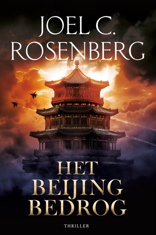 Joel C. Rosenberg Het Beijing bedrog -   (ISBN: 9789029738866)