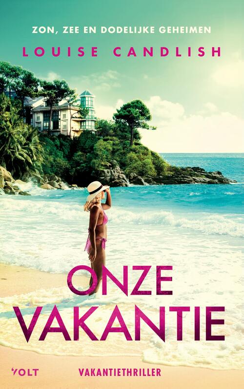 Louise Candlish Onze vakantie -   (ISBN: 9789044550610)