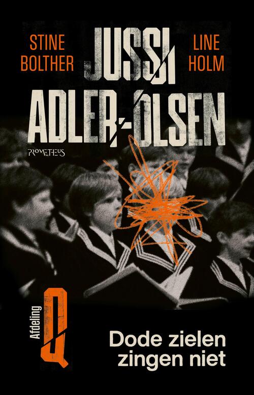 Jussi Adler-Olsen, Line Holm, Stine Bolther Dode zielen zingen niet -   (ISBN: 9789044659252)