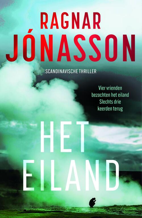Ragnar Jónasson Eiland (Hulda 2) -   (ISBN: 9789044938791)
