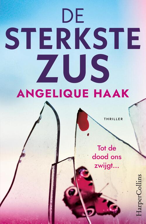 Angelique Haak De sterkste zus -   (ISBN: 9789402775303)