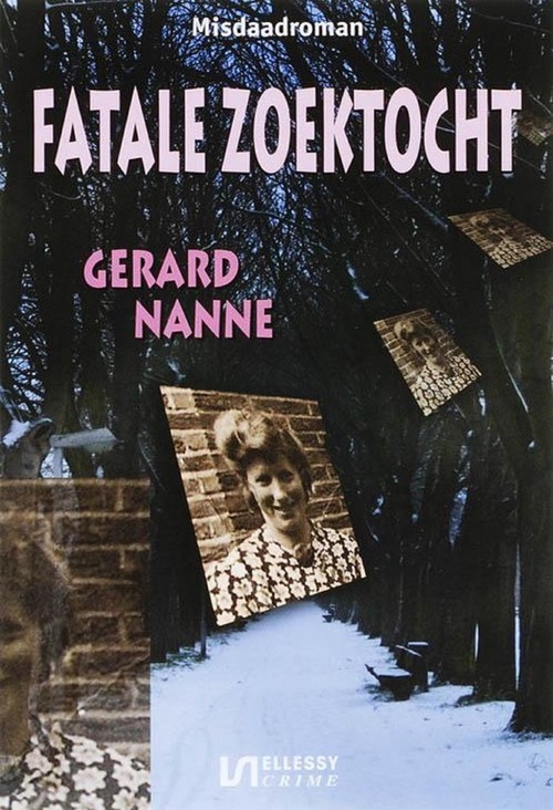 Gerard Nanne Fatale zoektocht -   (ISBN: 9789464938197)