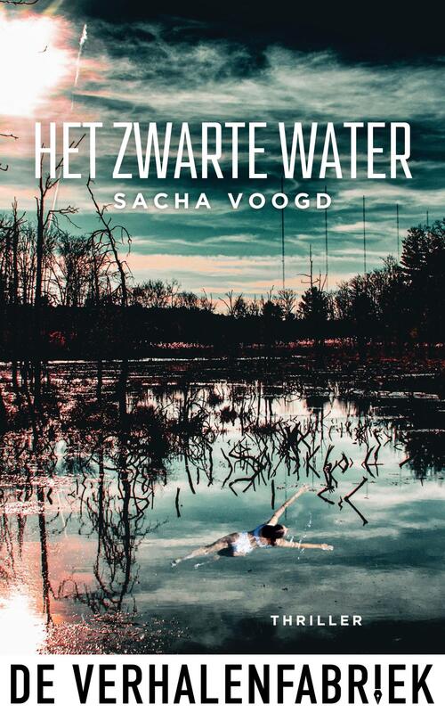 Sacha Voogd Het zwarte water -   (ISBN: 9789465270241)