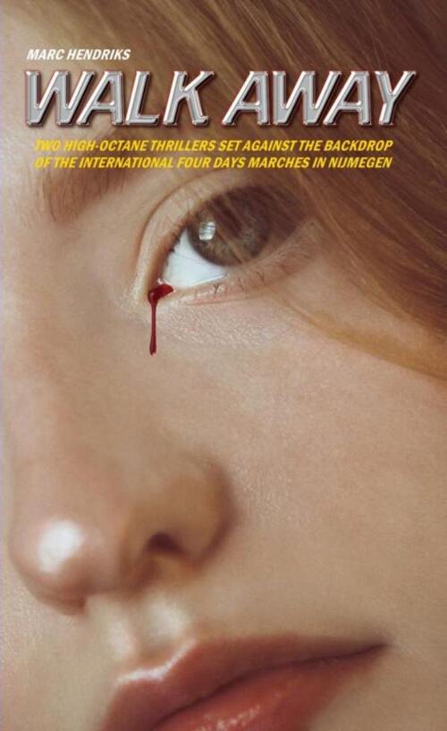 Marc Hendriks Walk Away -   (ISBN: 9789465310060)