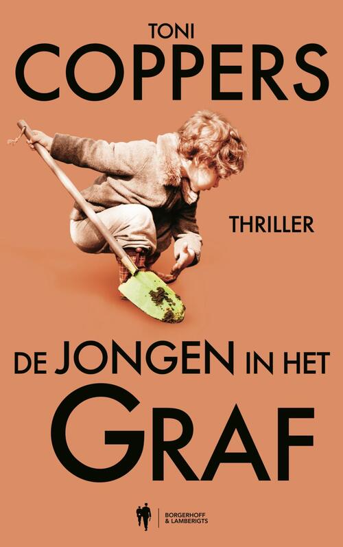 Annick Lambert, Toni Coppers De jongen in het graf -   (ISBN: 9789493457348)