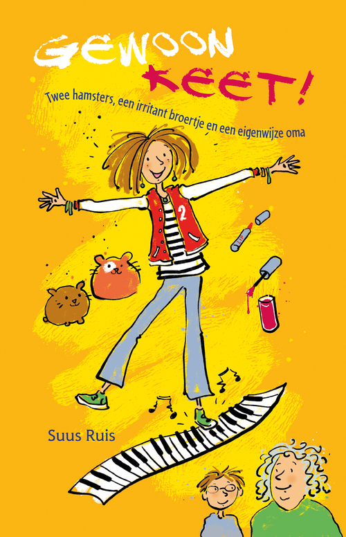 Suus Ruis Gewoon Keet! -   (ISBN: 9789020634990)