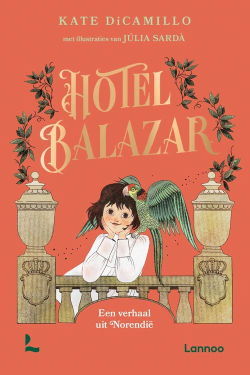 Kate Dicamillo Hotel Balazar -   (ISBN: 9789020908718)
