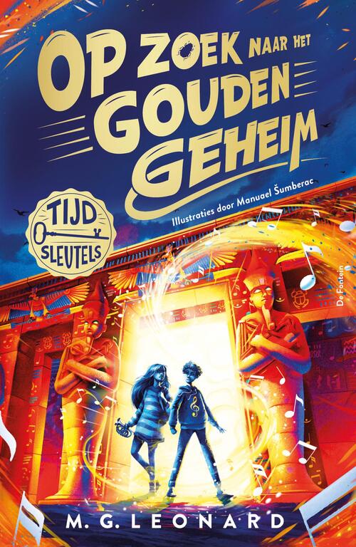 M.G. Leonard Op zoek naar het gouden geheim -   (ISBN: 9789026179365)
