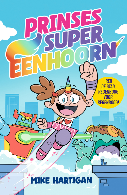 Mike Hartigan Prinses super eenhoorn -   (ISBN: 9789026181733)