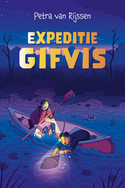 Petra van Rijssen Expeditie Gifvis -   (ISBN: 9789026628252)