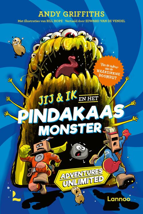 Andy Griffiths, Bill Hope Adventures Unlimited 2 - Jij & ik en het pindakaasmonster -   (ISBN: 9789059960251)