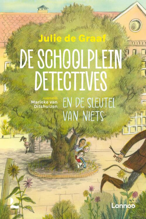 Julie de Graaf De schoolpleindetectives en de sleutel van niets -   (ISBN: 9789059960572)
