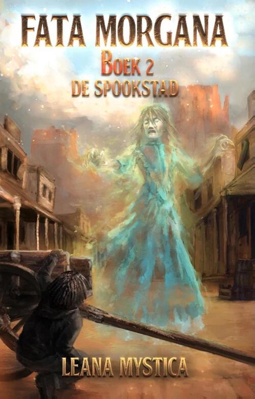 Leana Mystica De spookstad -   (ISBN: 9789463085434)
