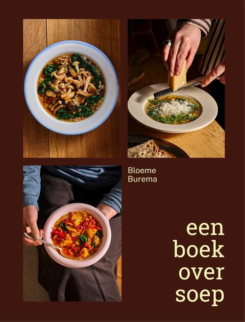 Bloeme Burema Een boek over soep -   (ISBN: 9789048877188)