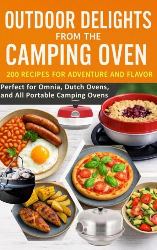 Julia Recipemaster Outdoor Delights from the Camping Oven -   (ISBN: 9789403813707)
