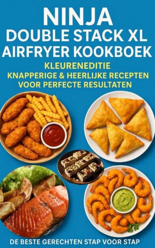 Elin Leckerschmaus Ninja Double Stack XL Airfryer Kookboek -   (ISBN: 9789403814032)