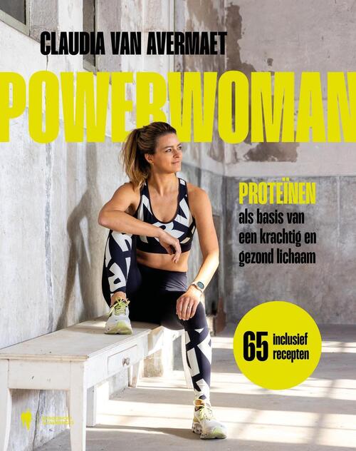 Claudia van Avermaet Powerwoman -   (ISBN: 9789493443884)