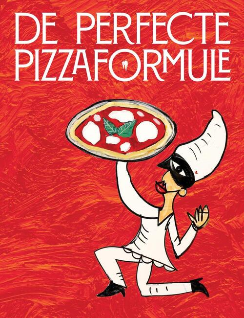 Elkin Coppoolse, Stefan Tibben De perfecte pizza formule -   (ISBN: 9789493443891)