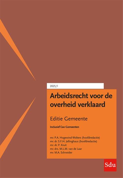 F.E.W. Staubach Arbeidsrecht voor de overheid verklaard, Editie Gemeente -   (ISBN: 9789012410779)