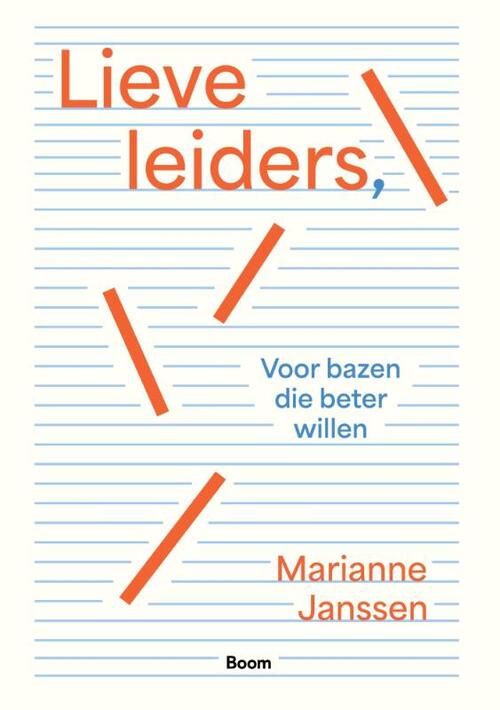 Marianne Janssen Lieve leiders, -   (ISBN: 9789024470105)