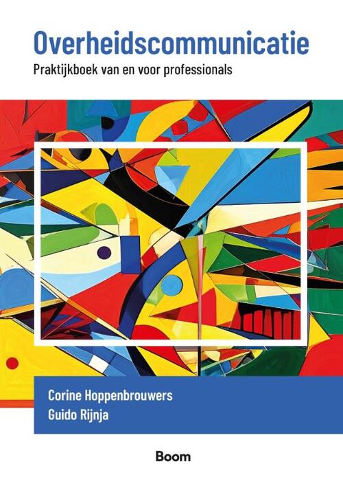 Corine Hoppenbrouwers, Guido Rijnja Overheidscommunicatie -   (ISBN: 9789024472789)
