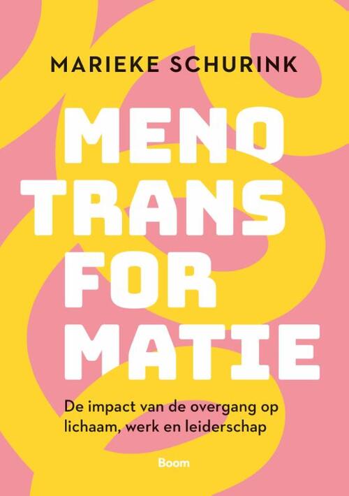 Marieke Schurink Menotransformatie -   (ISBN: 9789024472826)
