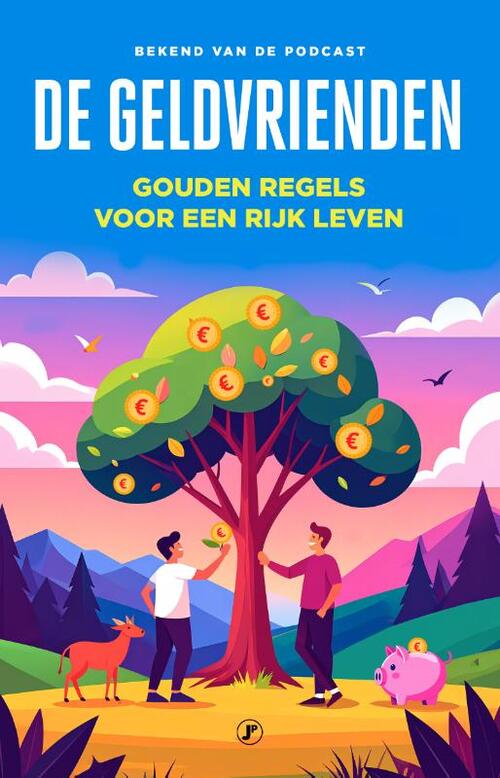 Jeroen Santen, Thijs van Bruxvoort De Geldvrienden -   (ISBN: 9789089754479)