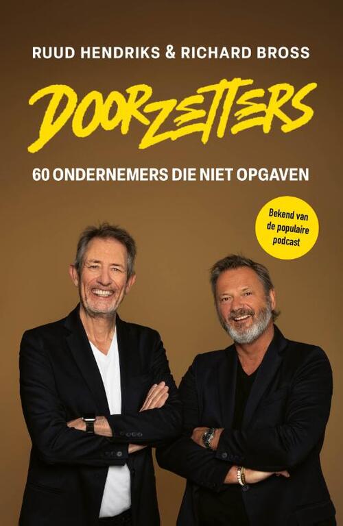 Richard Bross, Ruud Hendriks Doorzetters -   (ISBN: 9789400519596)