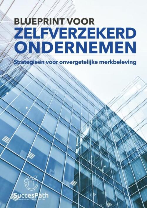 Andy de Bondt Zelfverzekerd Ondernemen -   (ISBN: 9789403806655)