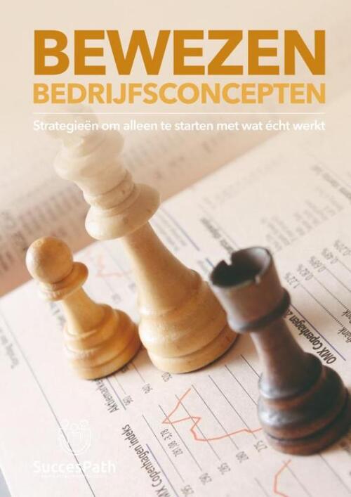Andy de Bondt Bewezen Bedrijfsconcepten -   (ISBN: 9789403812861)