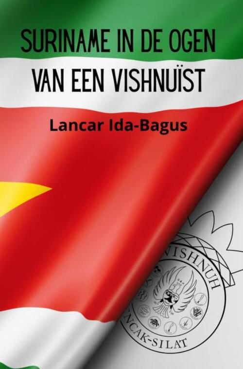 Lancar Ida-Bagus Suriname in de Ogen van een Vishnuïst -   (ISBN: 9789403814629)