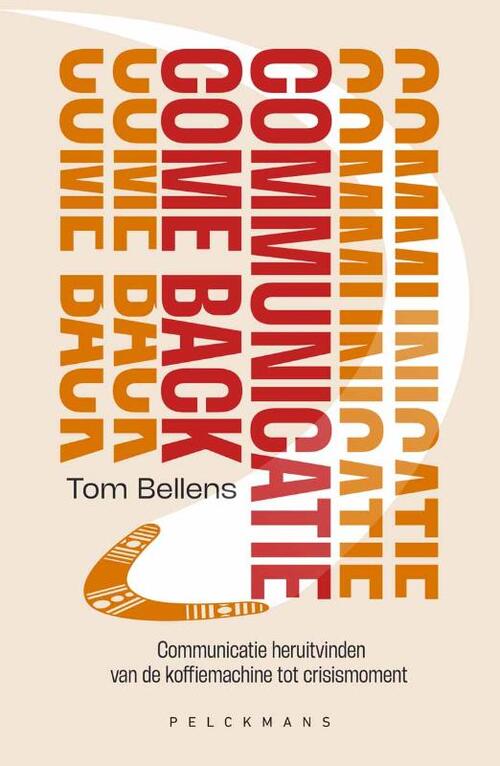 Tom Bellens Communicatie Comeback -   (ISBN: 9789462348837)