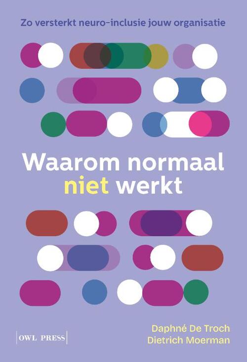 Daphné de Troch, Dietrich Moerman Waarom normaal niet werkt -   (ISBN: 9789493457256)