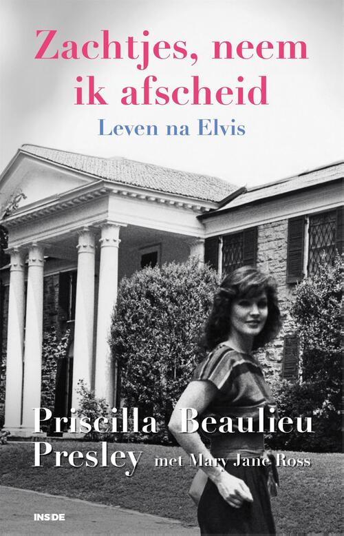 Priscilla Presley Zachtjes, neem ik afscheid -   (ISBN: 9789048875429)