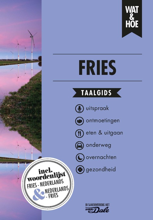 Wat & Hoe Taalgids Fries -   (ISBN: 9789043927345)