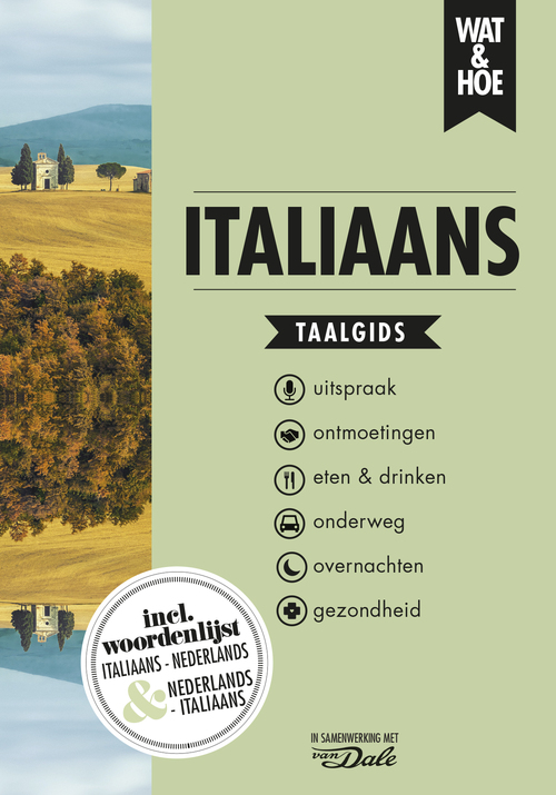 Wat & Hoe Taalgids Italiaans -   (ISBN: 9789043939539)