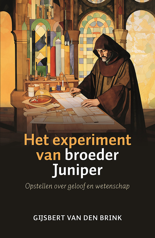 Gijsbert van den Brink Het experiment van broeder Juniper -   (ISBN: 9789043542463)