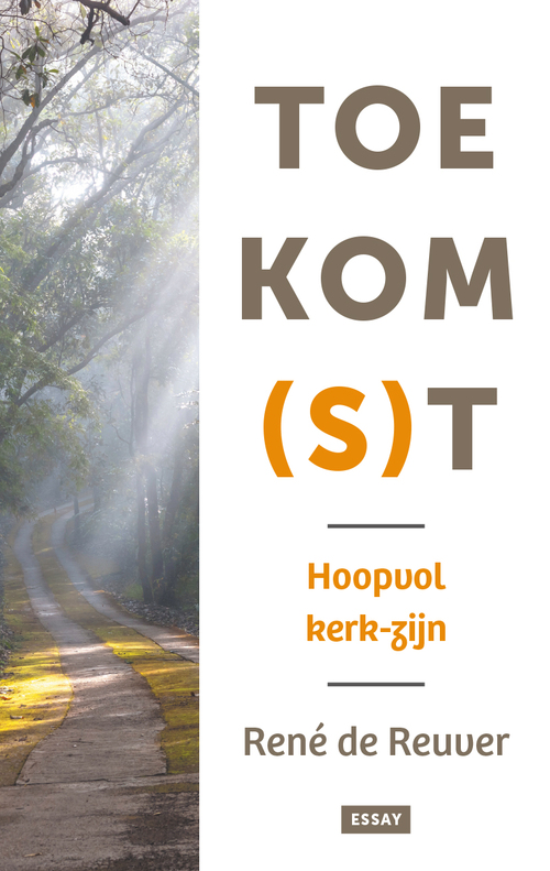René de Reuver Toekom(s)t -   (ISBN: 9789043543323)
