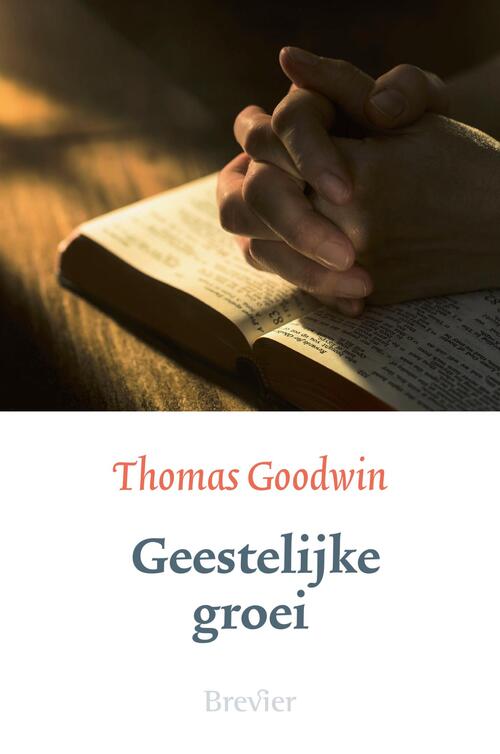 Thomas Goodwin Geestelijke groei -   (ISBN: 9789402913682)