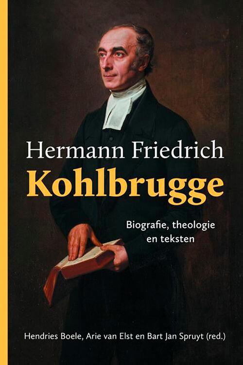 Arie van Elst, Bart-Jan Spruyt, Hendries Boele Hermann Friedrich Kohlbrugge -   (ISBN: 9789402913729)