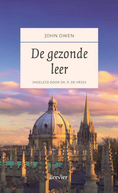 John Owen De gezonde leer -   (ISBN: 9789402913750)