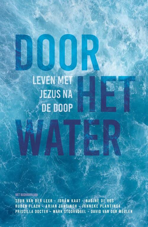 Diverse Auteurs Door het water -   (ISBN: 9789033805042)