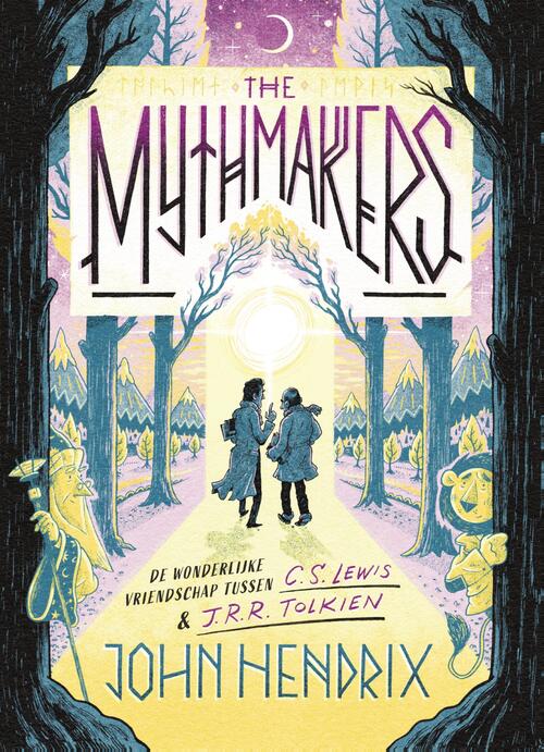 John Hendrix The mythmakers -   (ISBN: 9789043543491)
