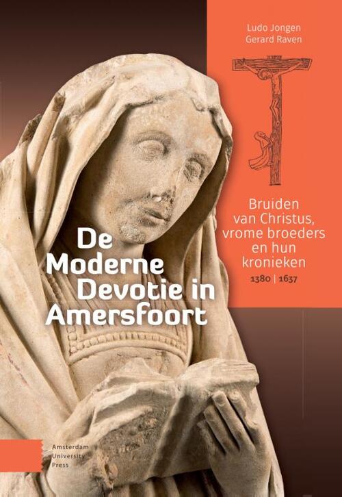 Gerard Raven, Ludo Jongen De Moderne Devotie in Amersfoort -   (ISBN: 9789048568758)