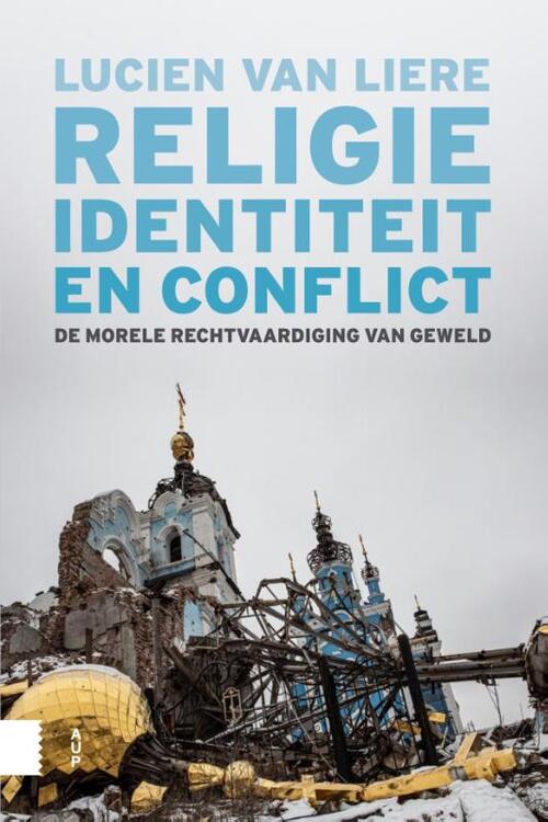 Lucien van Liere Religie, identiteit en conflict -   (ISBN: 9789048573431)