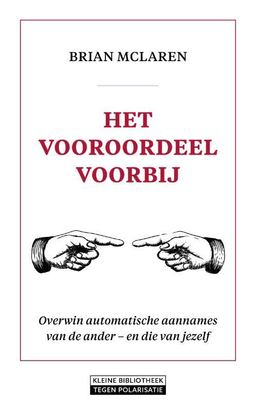 Brian McLaren Het vooroordeel voorbij -   (ISBN: 9789058042385)